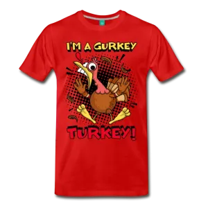 I'm A Gurkey Turkey T-Shirt (Mens)