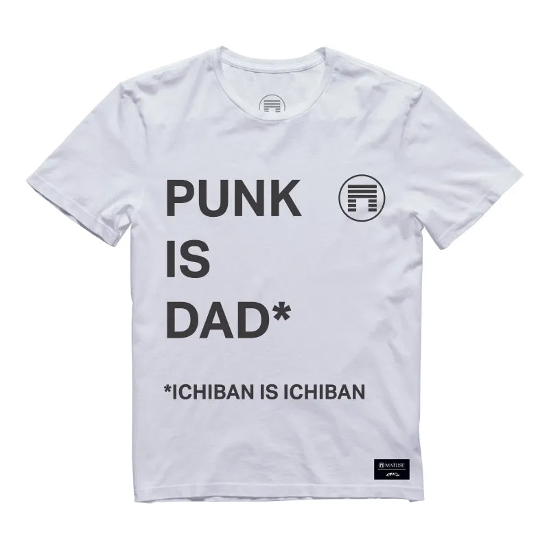 PUNK IS DAD [ WHITE ]