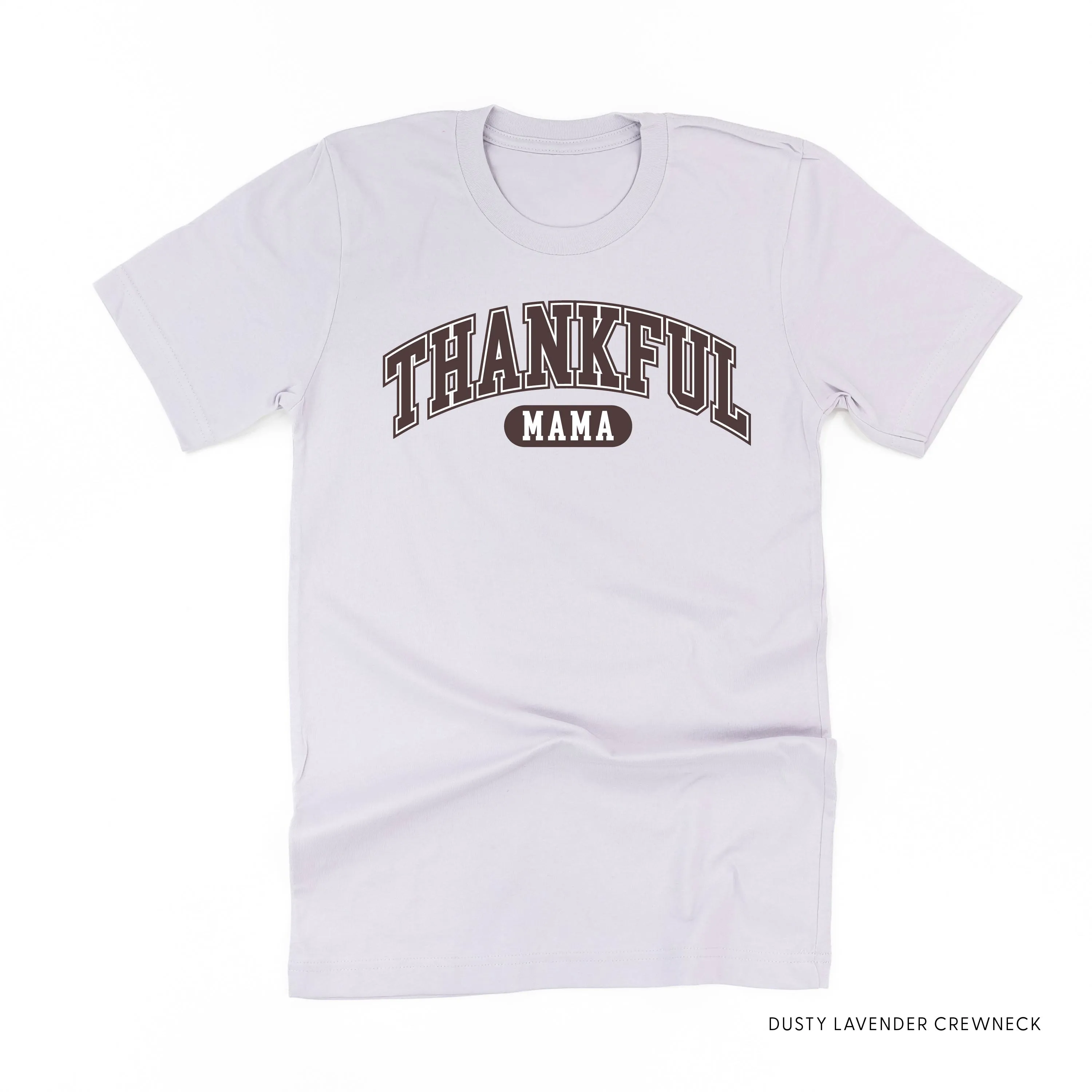 Thankful Mama - Unisex Tee