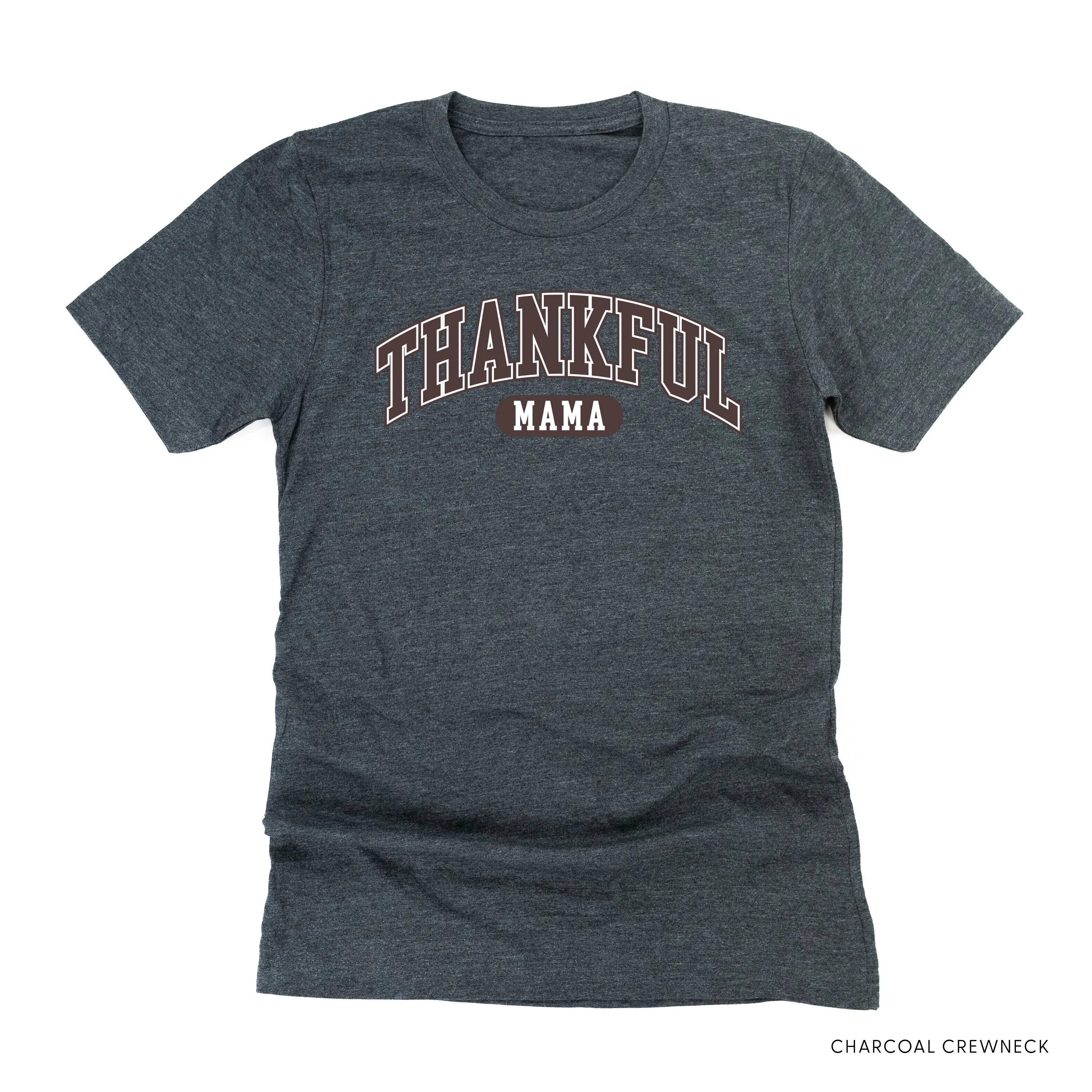 Thankful Mama - Unisex Tee